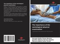 bokomslag The importance of the semiological physical examination