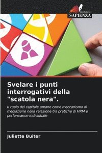 bokomslag Svelare i punti interrogativi della "scatola nera".
