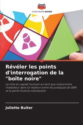 bokomslag Révéler les points d'interrogation de la "boîte noire"