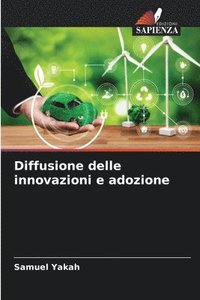bokomslag Diffusione delle innovazioni e adozione