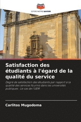 Carlitos Mugodoma - Satisfaction des étudiants à l'égard de la qualité du service, Häftad