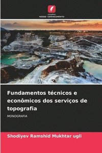 bokomslag Fundamentos técnicos e econômicos dos serviços de topografia