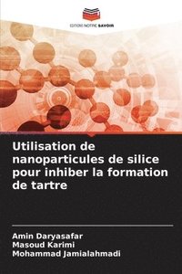 bokomslag Utilisation de nanoparticules de silice pour inhiber la formation de tartre