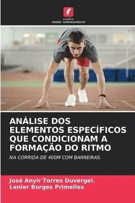 bokomslag Análise DOS Elementos Específicos Que Condicionam a Formação Do Ritmo