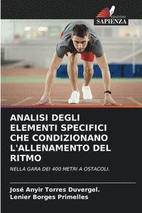 bokomslag Analisi Degli Elementi Specifici Che Condizionano l'Allenamento del Ritmo