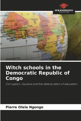 Witch schools in the Democratic Republic of Congo