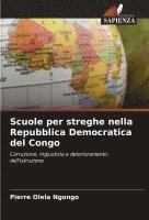 bokomslag Scuole per streghe nella Repubblica Democratica del Congo