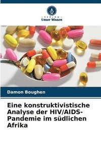 bokomslag Eine konstruktivistische Analyse der HIV/AIDS-Pandemie im südlichen Afrika