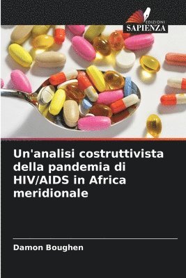 bokomslag Un'analisi costruttivista della pandemia di HIV/AIDS in Africa meridionale
