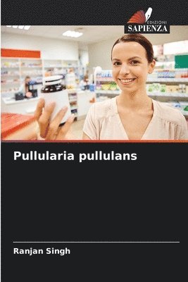 Ranjan Singh - Pullularia pullulans, Häftad