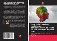 bokomslag Uma visão geral dos modelos de comportamento de saúde - a sua aplicação à saúde oral