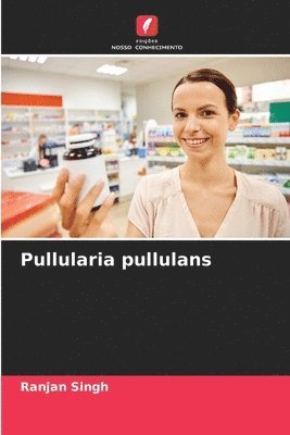 Ranjan Singh - Pullularia pullulans, Häftad