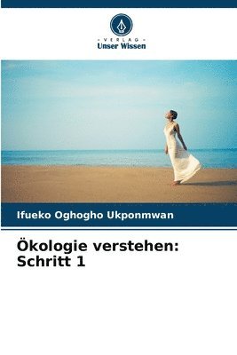 Ifueko Oghogho Ukponmwan - Ökologie verstehen, Häftad