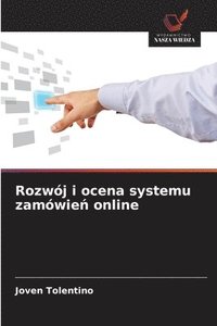 bokomslag Rozwój i ocena systemu zamówie? online