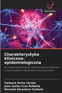 bokomslag Charakterystyka kliniczno-epidemiologiczna
