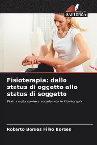 bokomslag Fisioterapia: dallo status di oggetto allo status di soggetto