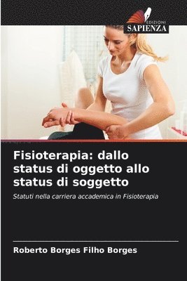 bokomslag Fisioterapia: dallo status di oggetto allo status di soggetto