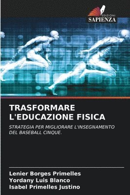 bokomslag Trasformare l'Educazione Fisica
