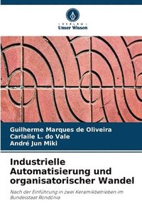 bokomslag Industrielle Automatisierung und organisatorischer Wandel