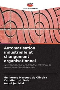 bokomslag Automatisation industrielle et changement organisationnel