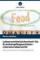 bokomslag Lebensmittelsicherheit für Krankenpflegeschüler: Literaturübersicht