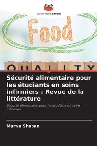 bokomslag Sécurité alimentaire pour les étudiants en soins infirmiers : Revue de la littérature