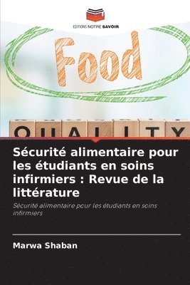 bokomslag Sécurité alimentaire pour les étudiants en soins infirmiers : Revue de la littérature