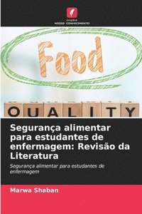bokomslag Segurança alimentar para estudantes de enfermagem: Revisão da Literatura