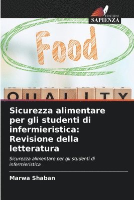 bokomslag Sicurezza alimentare per gli studenti di infermieristica: Revisione della letteratura