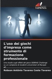 bokomslag L'uso dei giochi d'impresa come strumento di formazione professionale
