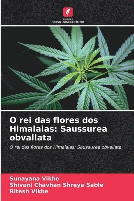 bokomslag O rei das flores dos Himalaias: Saussurea obvallata