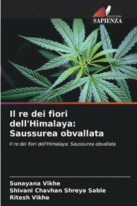 bokomslag Il re dei fiori dell'Himalaya: Saussurea obvallata