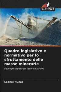 bokomslag Quadro legislativo e normativo per lo sfruttamento delle masse minerarie