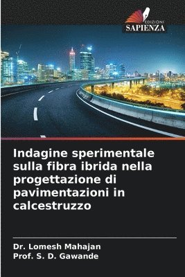 bokomslag Indagine sperimentale sulla fibra ibrida nella progettazione di pavimentazioni in calcestruzzo