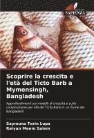 bokomslag Scoprire la crescita e l'età del Ticto Barb a Mymensingh, Bangladesh