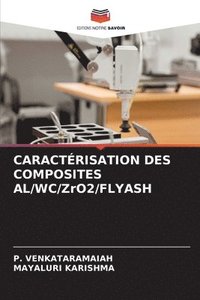 bokomslag CARACTÉRISATION DES COMPOSITES AL/WC/ZrO2/FLYASH