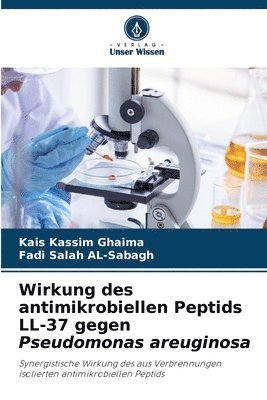 bokomslag Wirkung des antimikrobiellen Peptids LL-37 gegen Pseudomonas areuginosa