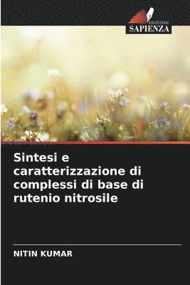 Sintesi e caratterizzazione di complessi di base di rutenio nitrosile