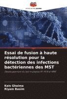 bokomslag Essai de fusion à haute résolution pour la détection des infections bactériennes des MST