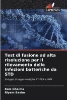 bokomslag Test di fusione ad alta risoluzione per il rilevamento delle infezioni batteriche da STD