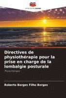 bokomslag Directives de physiothérapie pour la prise en charge de la lombalgie posturale