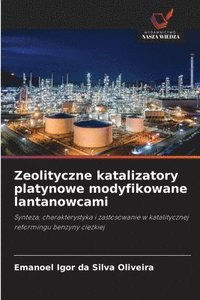 bokomslag Zeolityczne katalizatory platynowe modyfikowane lantanowcami