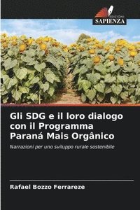 bokomslag Gli SDG e il loro dialogo con il Programma Paraná Mais Orgânico