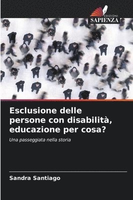 bokomslag Esclusione delle persone con disabilità, educazione per cosa?