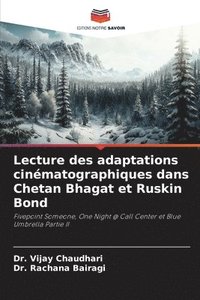 bokomslag Lecture des adaptations cinématographiques dans Chetan Bhagat et Ruskin Bond