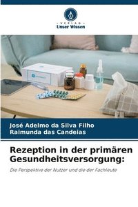 bokomslag Rezeption in der primären Gesundheitsversorgung