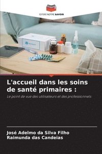 bokomslag L'accueil dans les soins de santé primaires