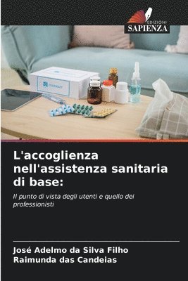 bokomslag L'accoglienza nell'assistenza sanitaria di base: