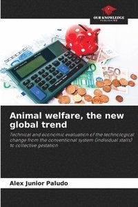 bokomslag Animal welfare, the new global trend