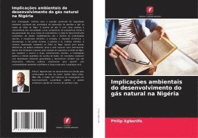 bokomslag Implicações ambientais do desenvolvimento do gás natural na Nigéria